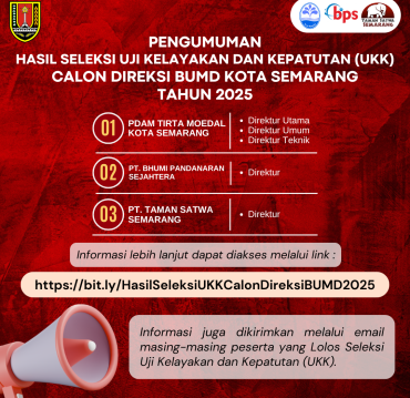 Pengumuman Hasil Seleksi UKK Calon Direksi BUMD Kota Semarang Tahun 2025